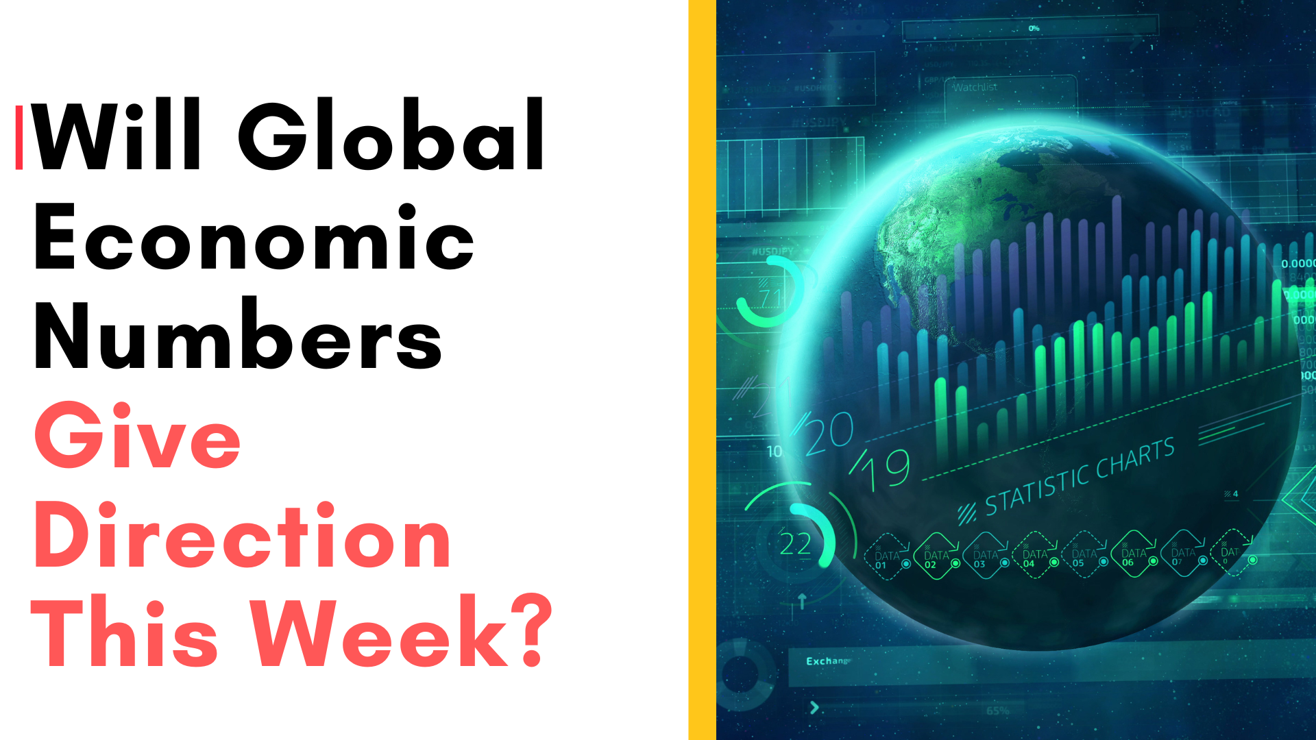 Will Global Economic Numbers Give Direction This Week
