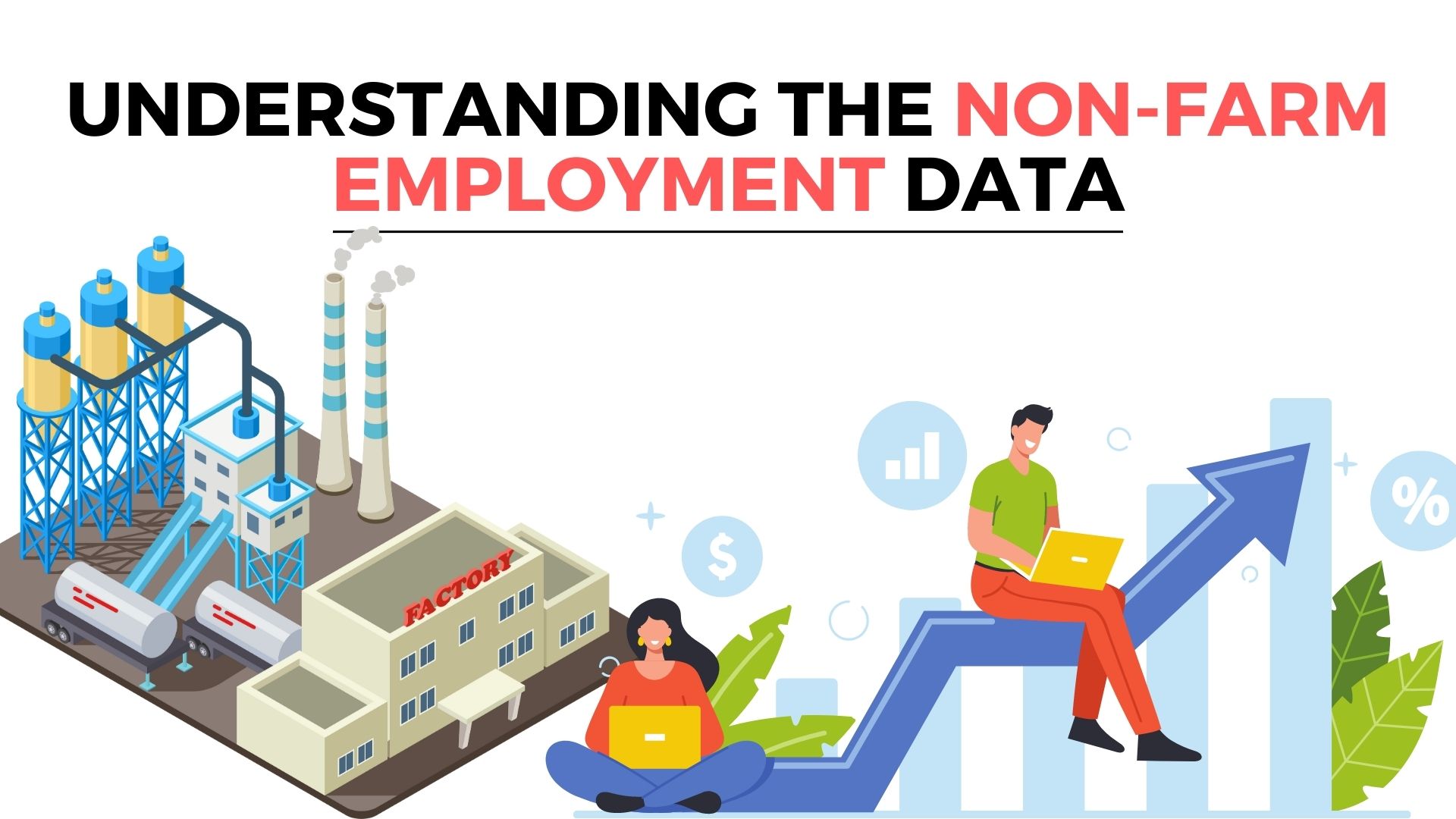 Understanding the Non Farm Employment Data - Commodity Samachar