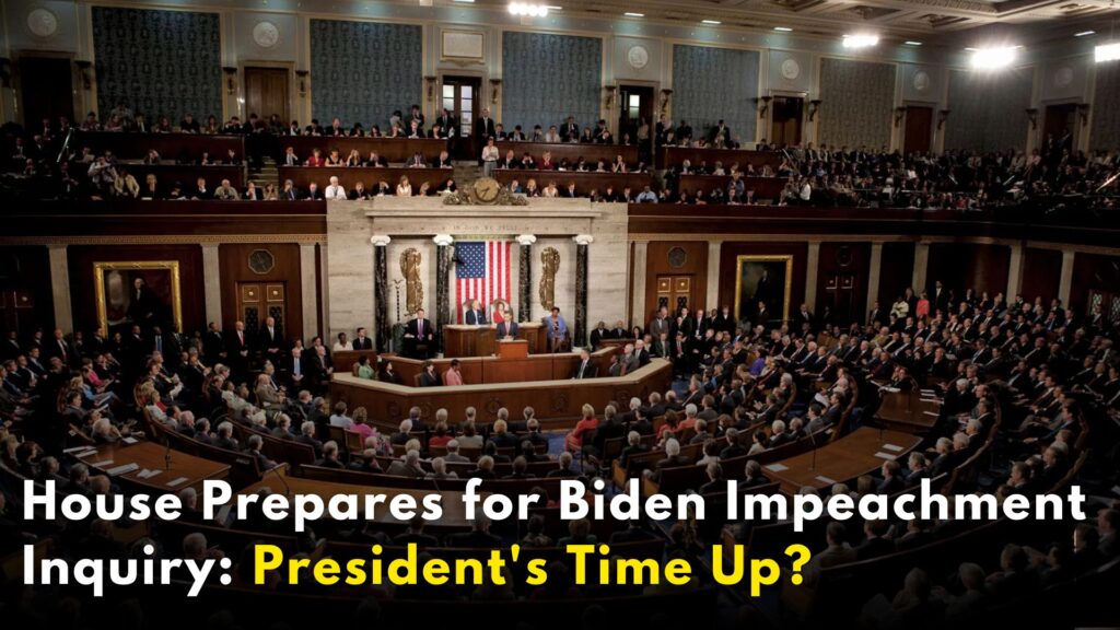 House Prepares for Biden Impeachment Inquiry: President's Time Up?