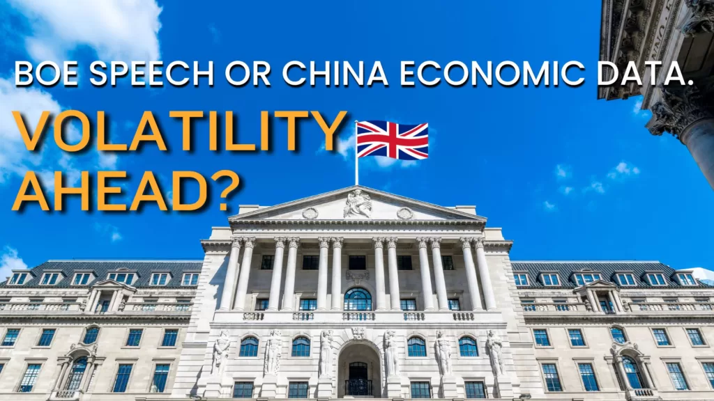 Commodity Market News | BOE Speech or China Economic Data. Volatility ahead?