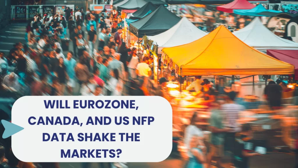 Commodity Market News | Will Eurozone, Canada, and US NFP Data Shake the Markets?