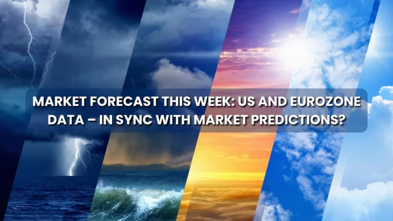 Market Forecast This Week: US and Eurozone Data – In Sync with Market Predictions?