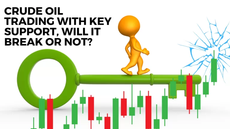 Crude Oil Trading with Key Support, Will It Break Or Not?