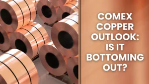 Comex Copper Outlook: Is It Bottoming Out?