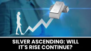 Silver Ascending: Will It's Rise Continue?