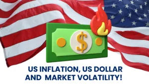 Forex News Letter : US Inflation, US Dollar and Market Volatility!