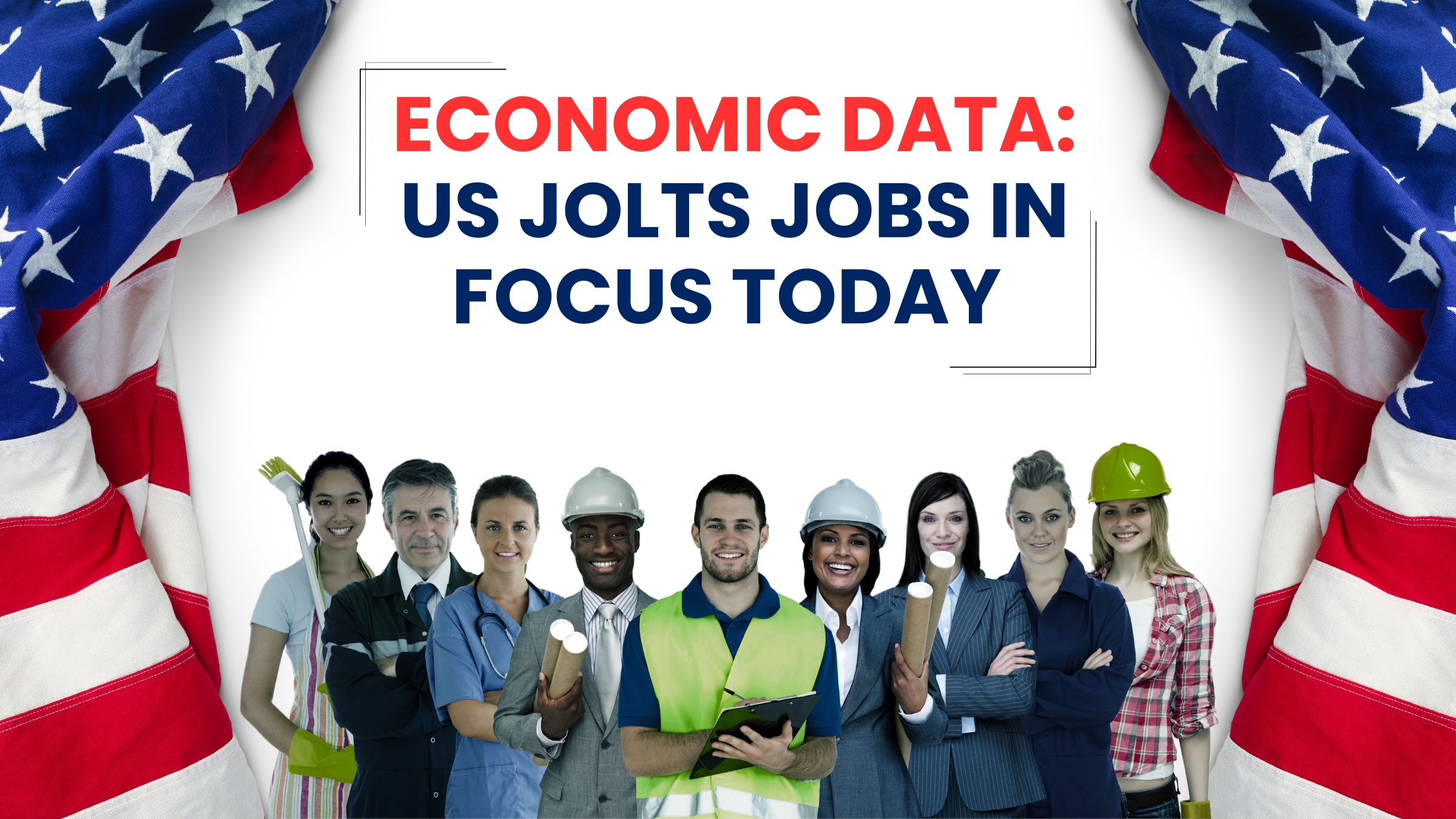 Economic Data: US JOLTS jobs in focus today