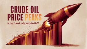 Crude Oil Price Peaks: Is the 2-Week Rally Sustainable?