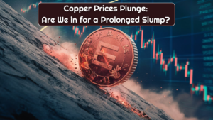Copper Prices Plunge: Are We in for a Prolonged Slump?