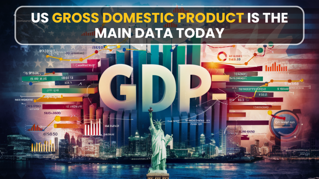 US gross domestic product is the main data today