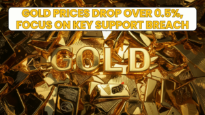 Gold Prices Drop Over 0.5%, Focus on Key Support Breach