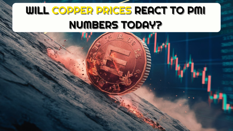 Will copper prices react to PMI numbers today?