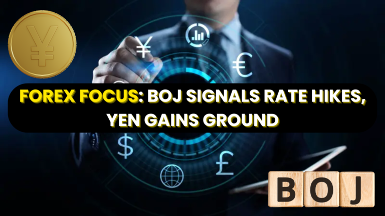 Forex Focus: BOJ Signals Rate Hikes, Yen Gains Ground