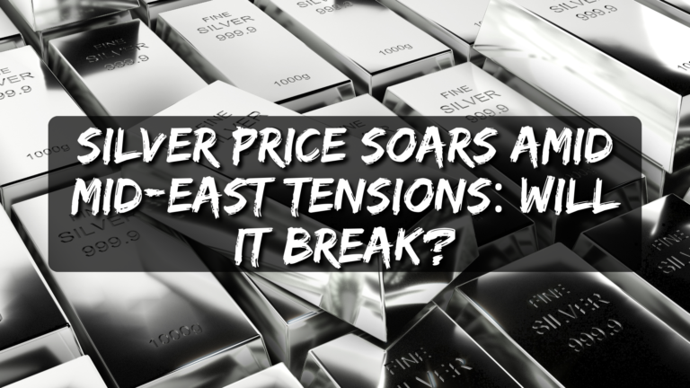 Silver Price Soars Amid Mid-East Tensions: Will It Break?