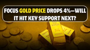 Focus Gold Price Drops 4%—Will It Hit Key Support Next?