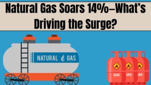 Natural Gas Soars 14%—What’s Driving the Surge?