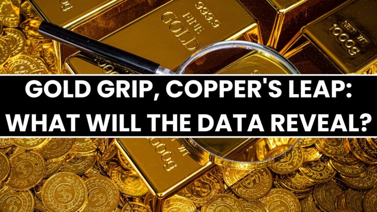 Gold Grip, Copper's Leap: What Will the Data Reveal?