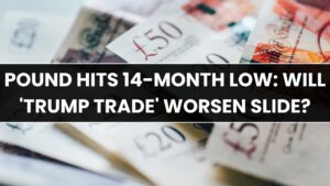 Pound Hits 14-Month Low: Will 'Trump Trade' Worsen Slide?