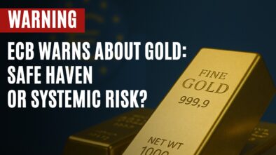 Gold Warning from ECB: Safe Haven or Hidden Risk?